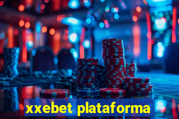 xxebet plataforma